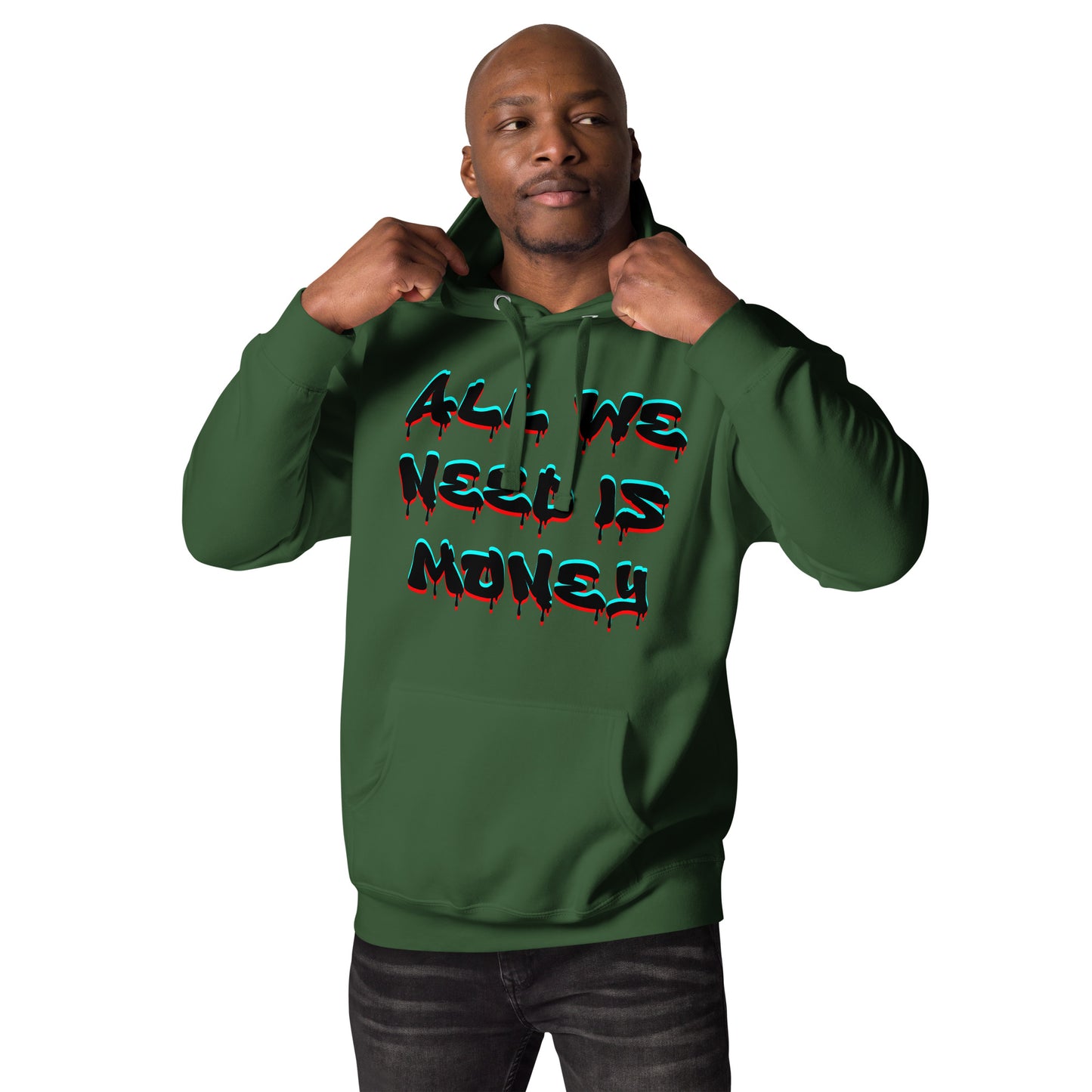 Unisex graffiti hoodie with 3D dripping text – ALL WE NEED IS MONEY design by Hipyfi Clothes & Design. forest-green-front