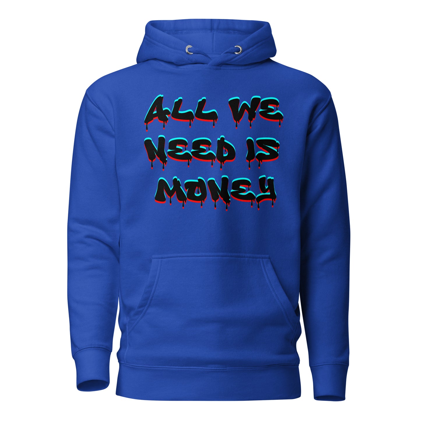 Unisex graffiti hoodie with 3D dripping text – ALL WE NEED IS MONEY design by Hipyfi Clothes & Design. team-royal-front-2