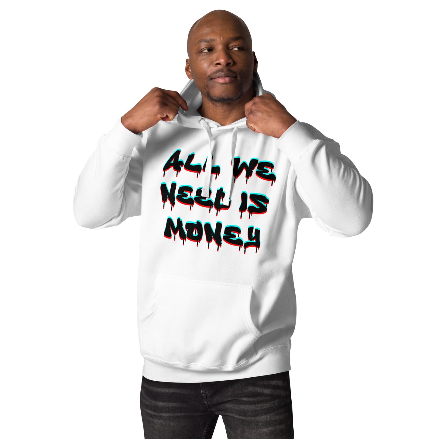 Unisex graffiti hoodie with 3D dripping text – ALL WE NEED IS MONEY design by Hipyfi Clothes & Design. white-front