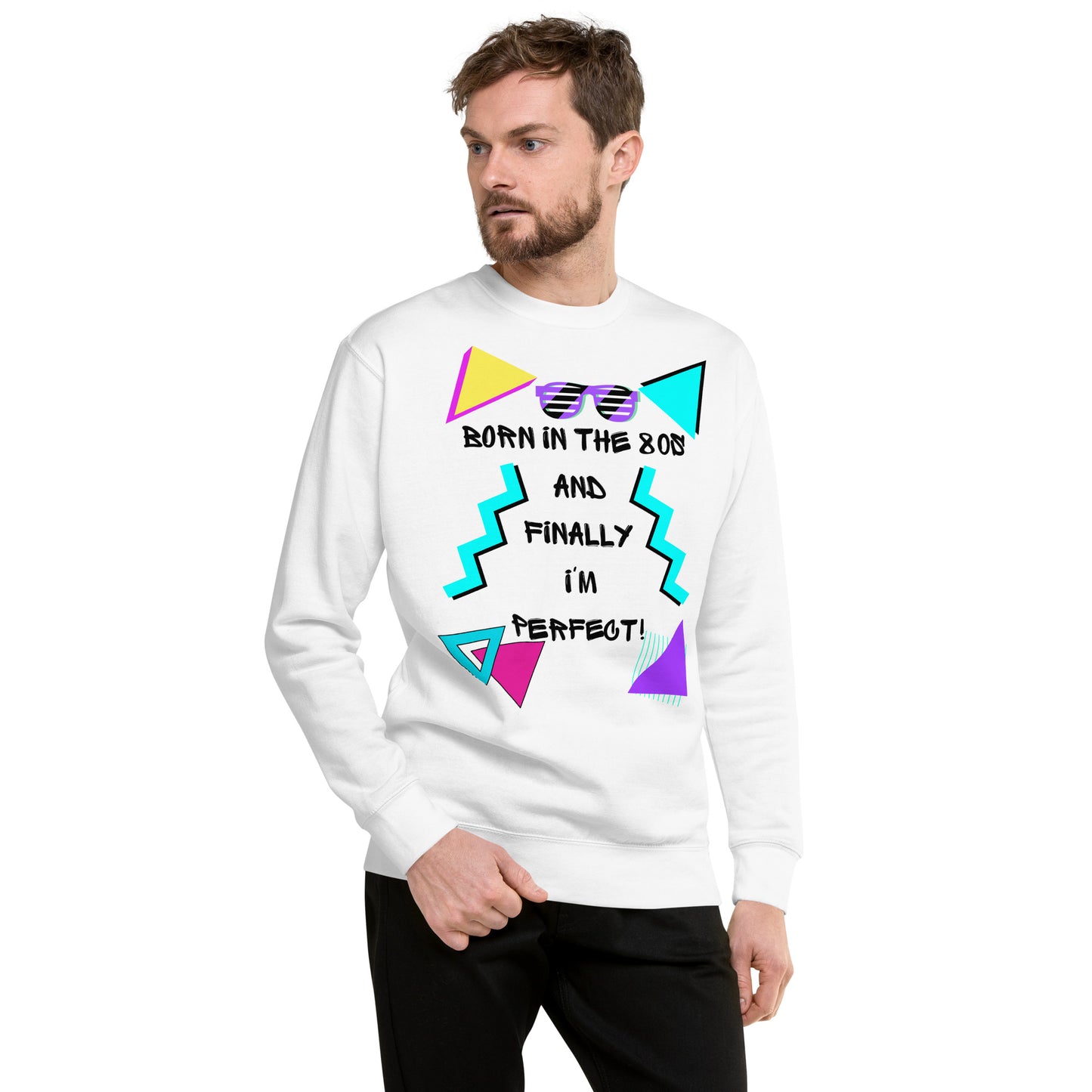 Hipyfi Retro 80s Unisex Premium Sweatshirt – Born in the 80s, featuring bold geometric design and vibrant neon colors. white-front-3