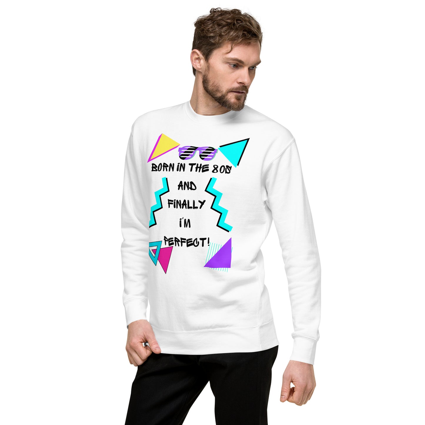 Hipyfi Retro 80s Unisex Premium Sweatshirt – Born in the 80s, featuring bold geometric design and vibrant neon colors. white-left-front-3