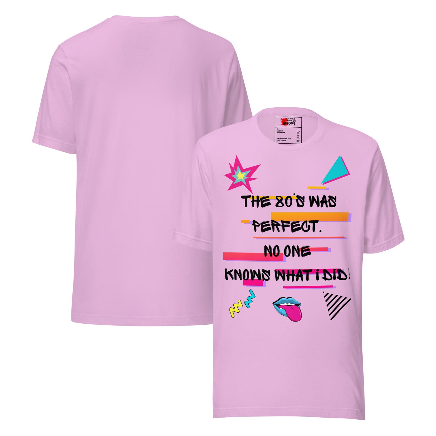 Hipyfi The '80s Was Perfect Unisex Graphic T-Shirt - Neon Pop Design, vibrant retro 80s style with bold typography and colorful graphics. lilac-front-and-back
