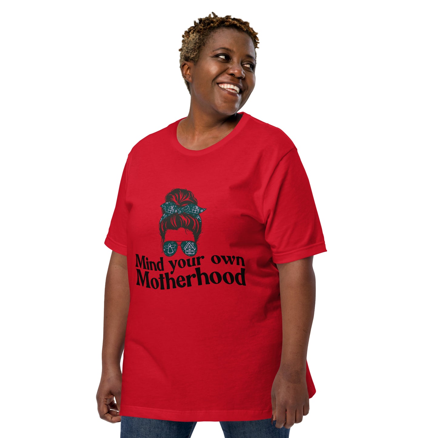 Empowered Mama unisex graphic t-shirt with 'Mind Your Own Motherhood' design – Hipyfi Clothes & Design. red-left-front