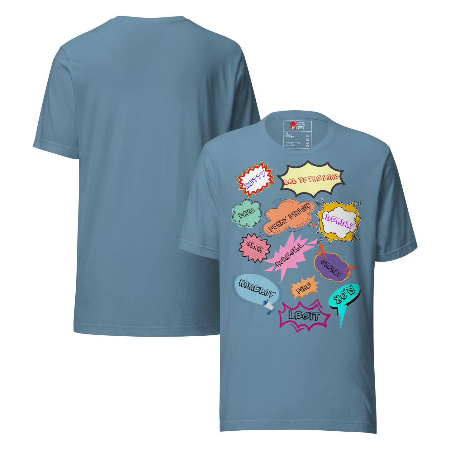 Unisex 80s graphic t-shirt with comic-style slang design by Hipyfi Clothes & Design. steel-blue-front-and-back