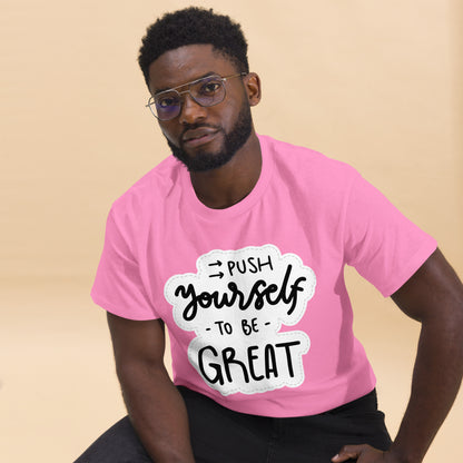 Unisex motivational t-shirt with 'Push Yourself to Be Great' quote – Hipyfi streetwear tee. azalea-front-2