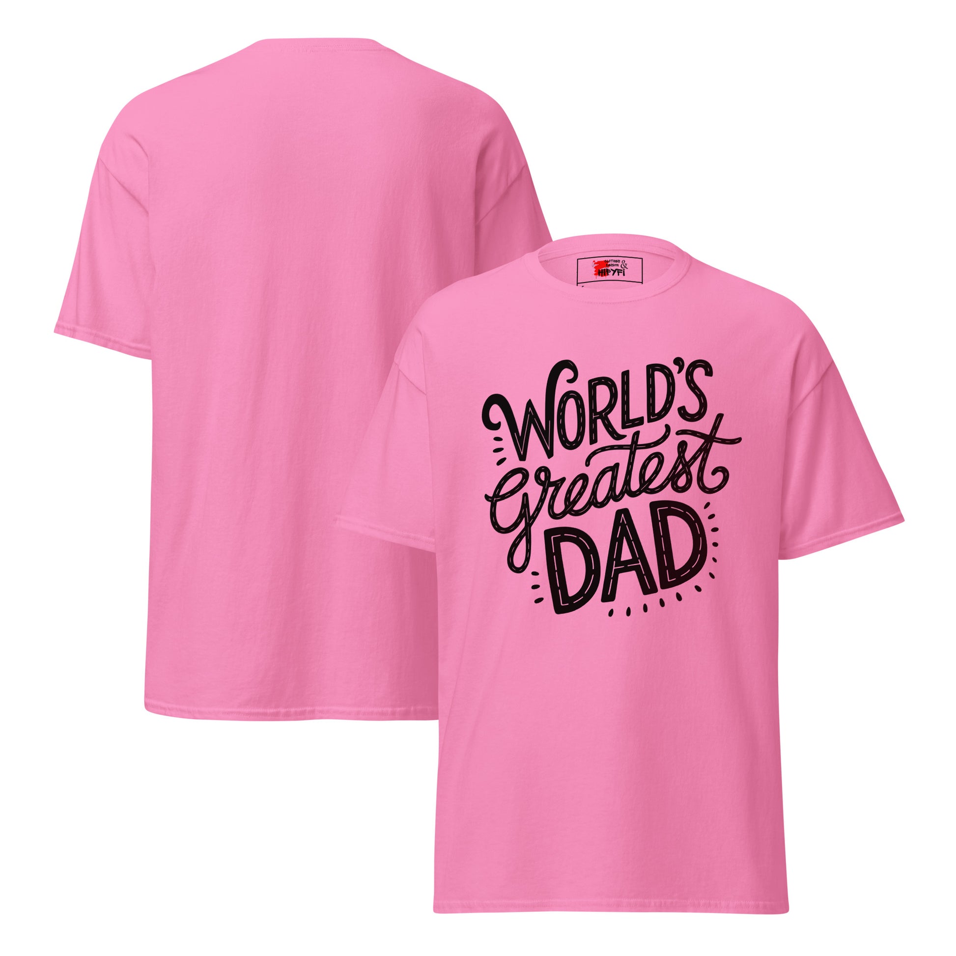 World’s Greatest Dad T-Shirt – Unisex black and white graphic tee with bold typography, perfect Father’s Day gift by Hipyfi Clothes & Design. azalea-front-and-back