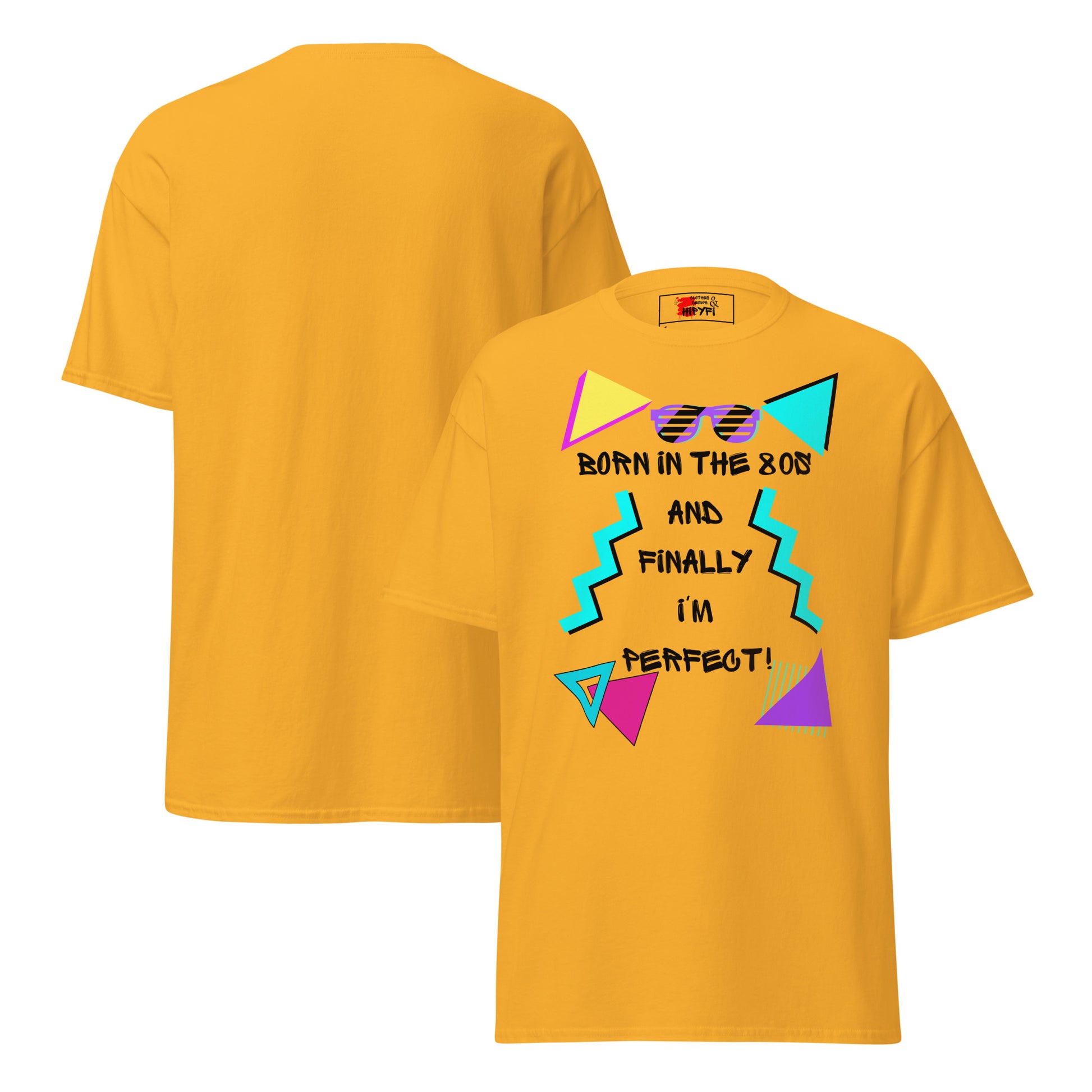 Born in the 80s retro graphic tee with neon 80s design – unisex vintage t-shirt by Hipyfi Clothes & Design. gold-front-and-back