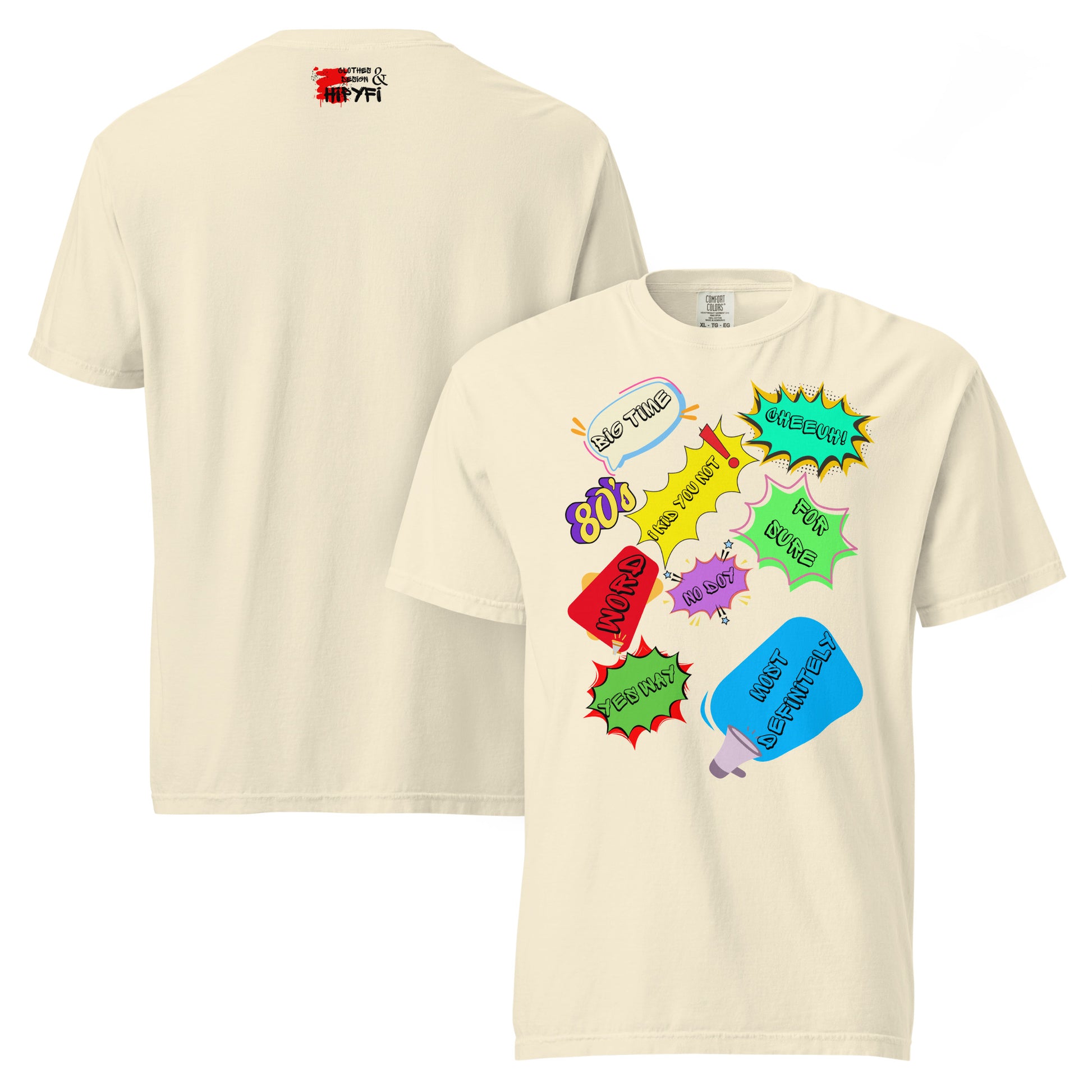 Hipyfi Retro 80s Pop Art Unisex Heavyweight T-Shirt - Vintage Graphic Design, 100% Cotton, Garment-Dyed, Comfortable Fit. ivory-front-and-back