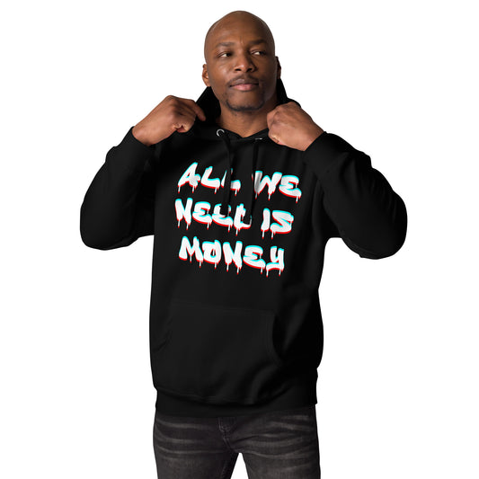 Unisex graffiti hoodie with 3D dripping text – ALL WE NEED IS MONEY design by Hipyfi Clothes & Design. black-front