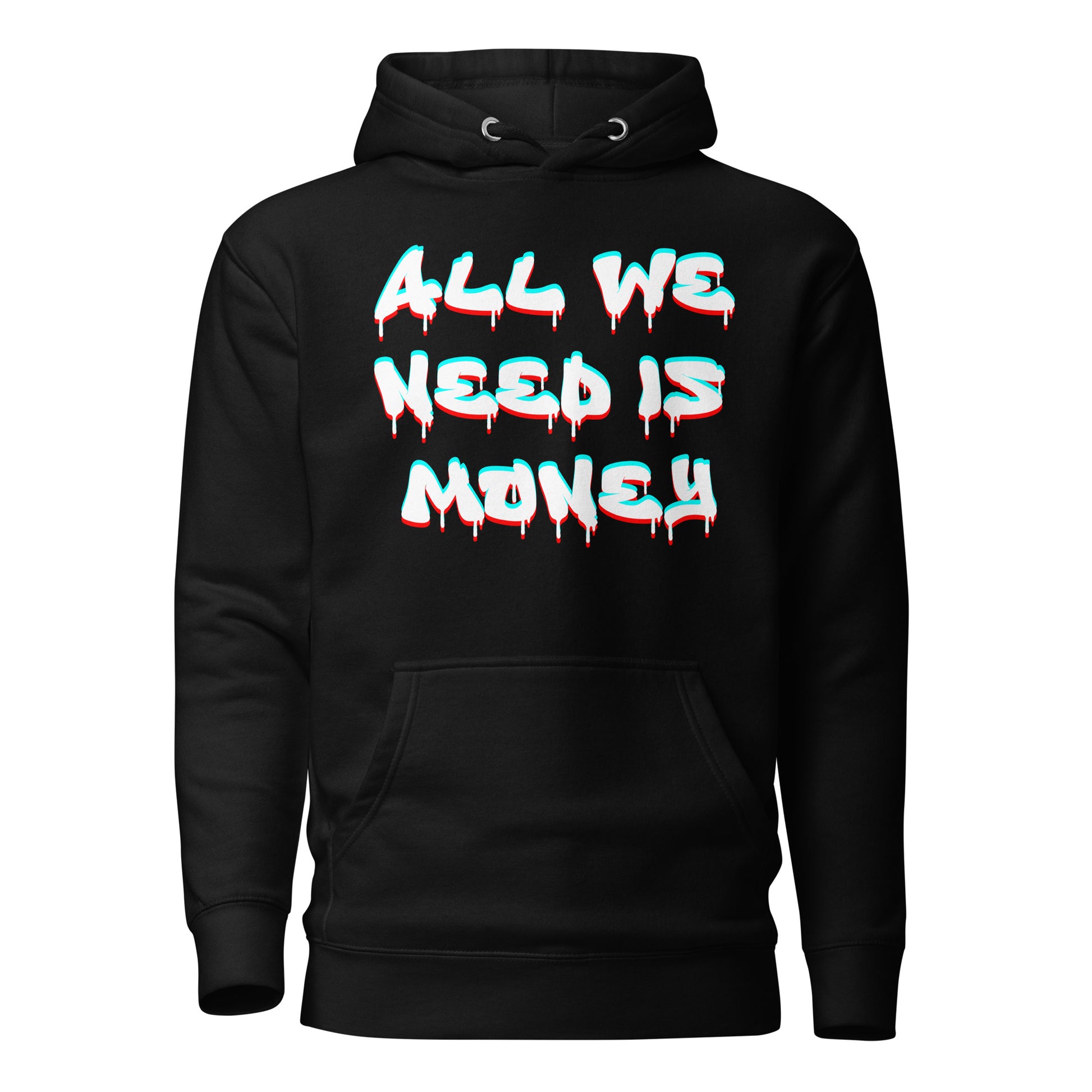 Unisex graffiti hoodie with 3D dripping text – ALL WE NEED IS MONEY design by Hipyfi Clothes & Design. black-front-2