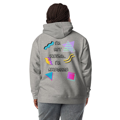 Unisex retro graphic hoodie with 80s abstract design and 'I'm not weird I'm awesome' slogan – Hipyfi Clothes & Design. carbon-grey-back