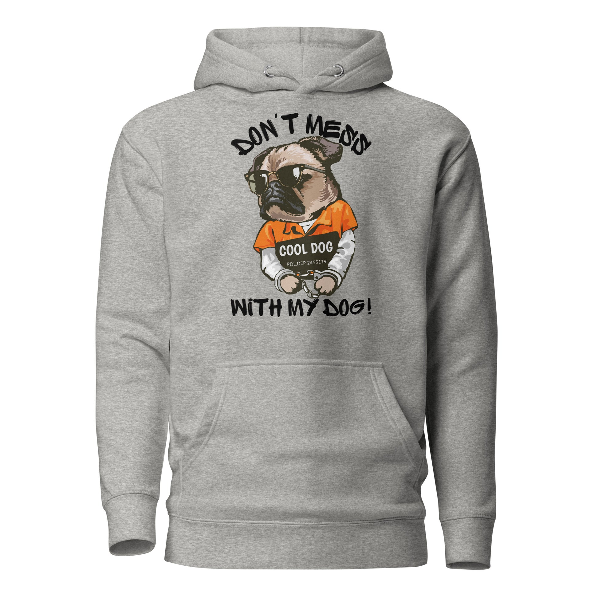 Funny pug mugshot graphic on unisex streetwear hoodie – Cool Dog design by Hipyfi Clothes & Design. carbon-grey-front-2