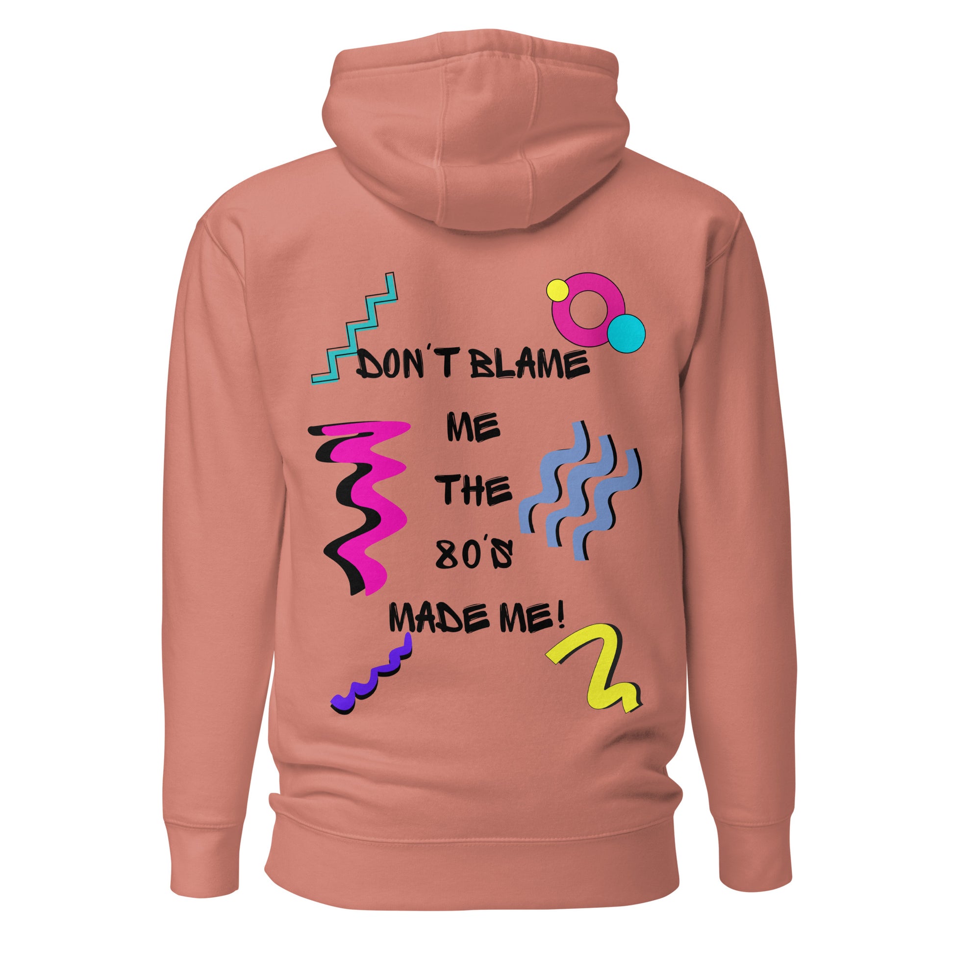 Unisex 80s graphic hoodie with retro slogan – Made in the 80s Vibes by Hipyfi Clothes & Design. dusty-rose-back-2