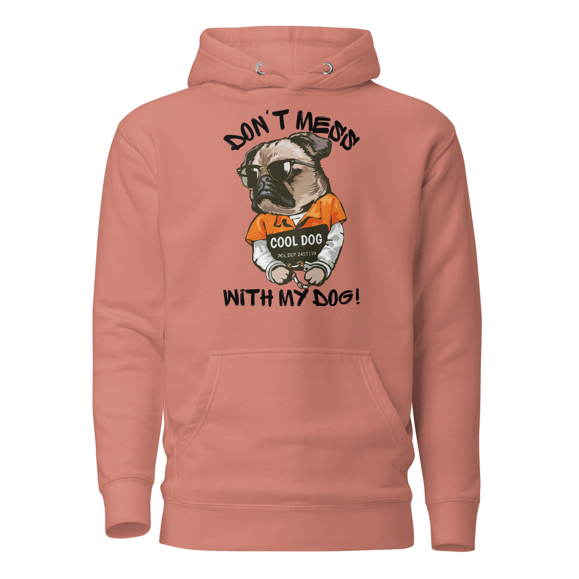 Funny pug mugshot graphic on unisex streetwear hoodie – Cool Dog design by Hipyfi Clothes & Design. dusty-rose-front-2