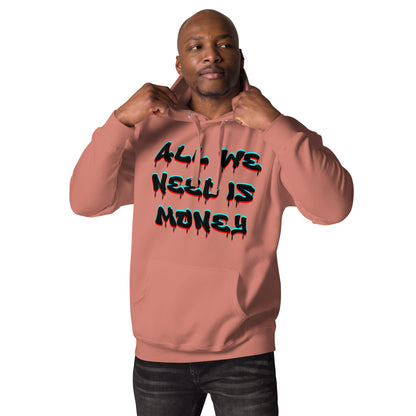Unisex graffiti hoodie with 3D dripping text – ALL WE NEED IS MONEY design by Hipyfi Clothes & Design. dusty-rose-front