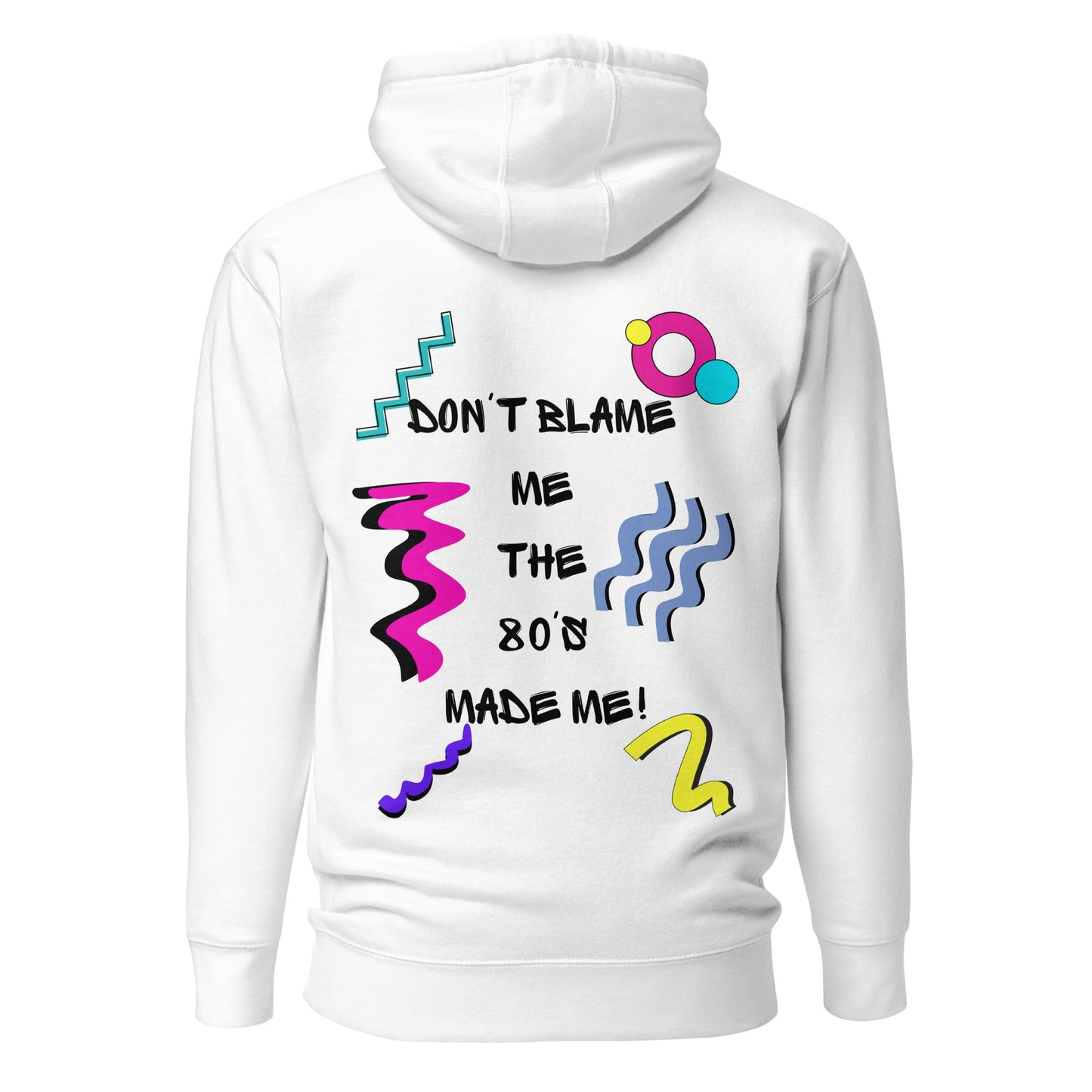 Unisex 80s graphic hoodie with retro slogan – Made in the 80s Vibes by Hipyfi Clothes & Design. white-back-2