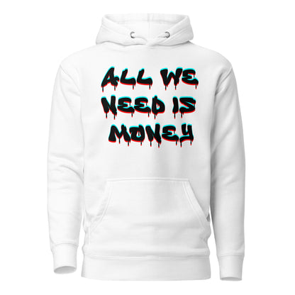 Unisex graffiti hoodie with 3D dripping text – ALL WE NEED IS MONEY design by Hipyfi Clothes & Design. white-front-2