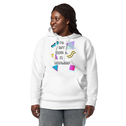 Unisex 80s Retro Hoodie with bold graphic design and 'I'm Not Weird, I'm Awesome' quote – Hipyfi Clothes & Design. white-front