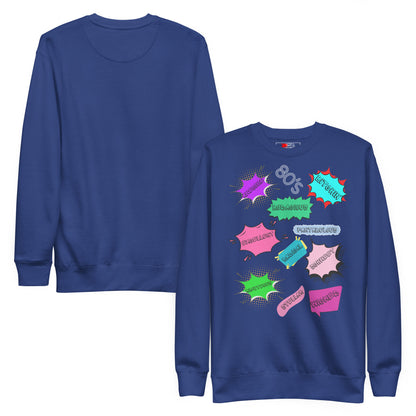 Hipyfi Unisex 80s Pop Art Sweatshirt – Vibrant Retro Graphic Design featuring bold neon colors and comic book style graphics. team-royal-front-and-back