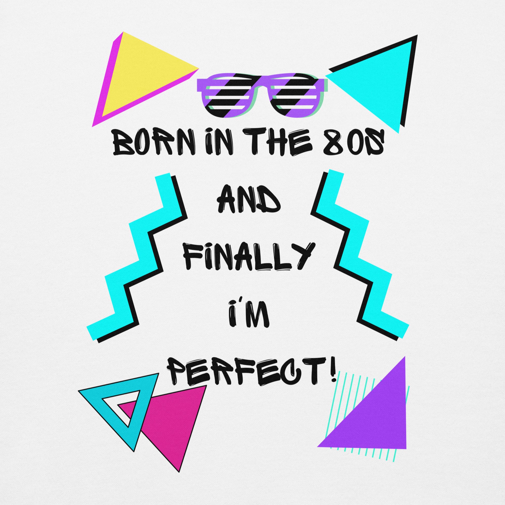 Hipyfi Retro 80s Unisex Premium Sweatshirt – Born in the 80s, featuring bold geometric design and vibrant neon colors. front 