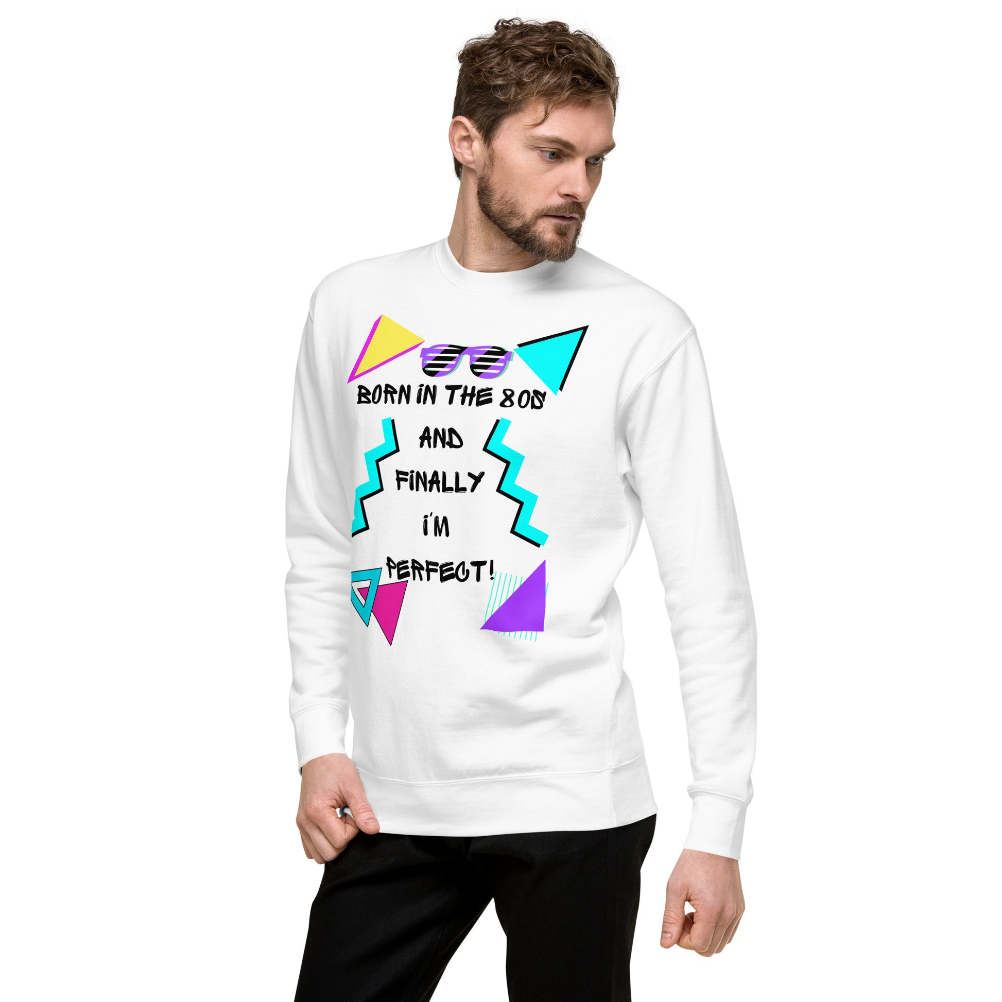 Hipyfi Retro 80s Unisex Premium Sweatshirt – Born in the 80s, featuring bold geometric design and vibrant neon colors. white-left-front-3