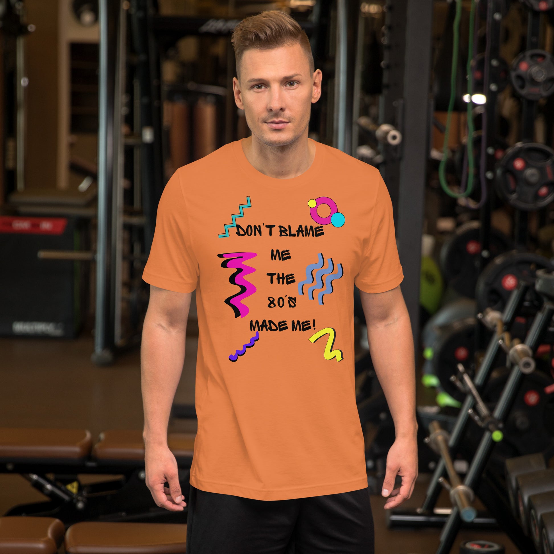 Unisex 80s Retro Graphic T-Shirt with 'Don’t Blame Me, the 80s Made Me' design – Hipyfi Clothes & Design. burnt-orange-front