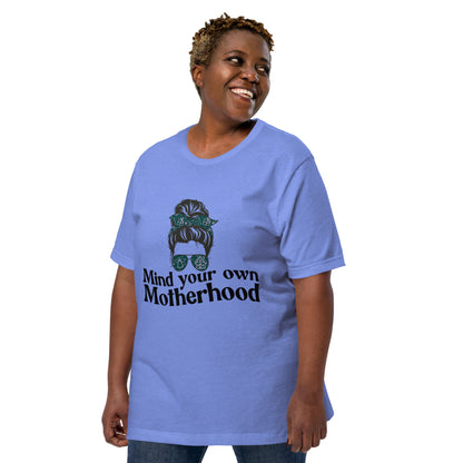 Empowered Mama unisex graphic t-shirt with 'Mind Your Own Motherhood' design – Hipyfi Clothes & Design. heather-columbia-blue-left-front