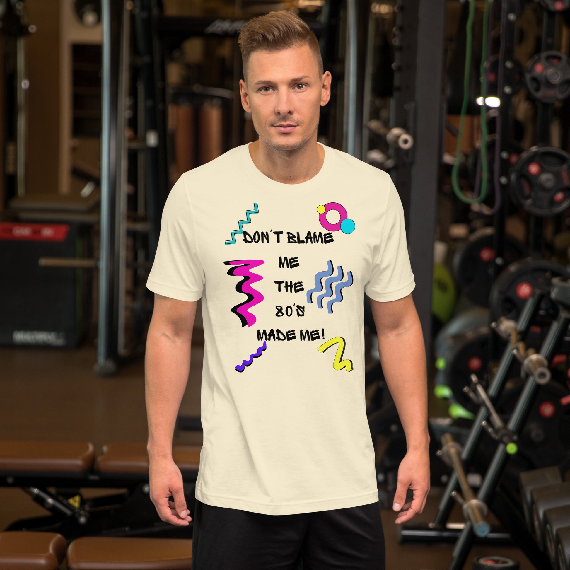 Unisex 80s Retro Graphic T-Shirt with 'Don’t Blame Me, the 80s Made Me' design – Hipyfi Clothes & Design. natural-front