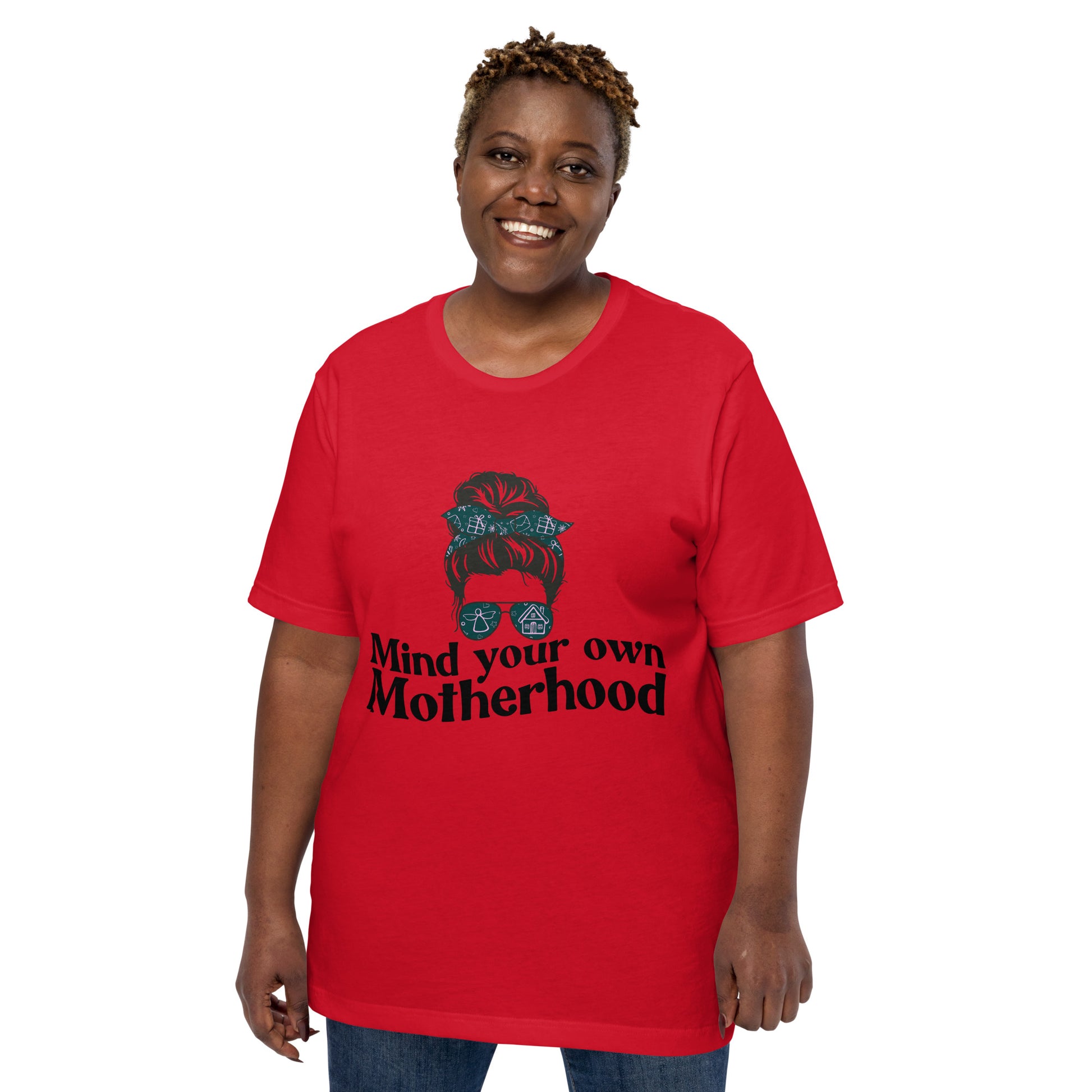 Empowered Mama unisex graphic t-shirt with 'Mind Your Own Motherhood' design – Hipyfi Clothes & Design. red-front-2