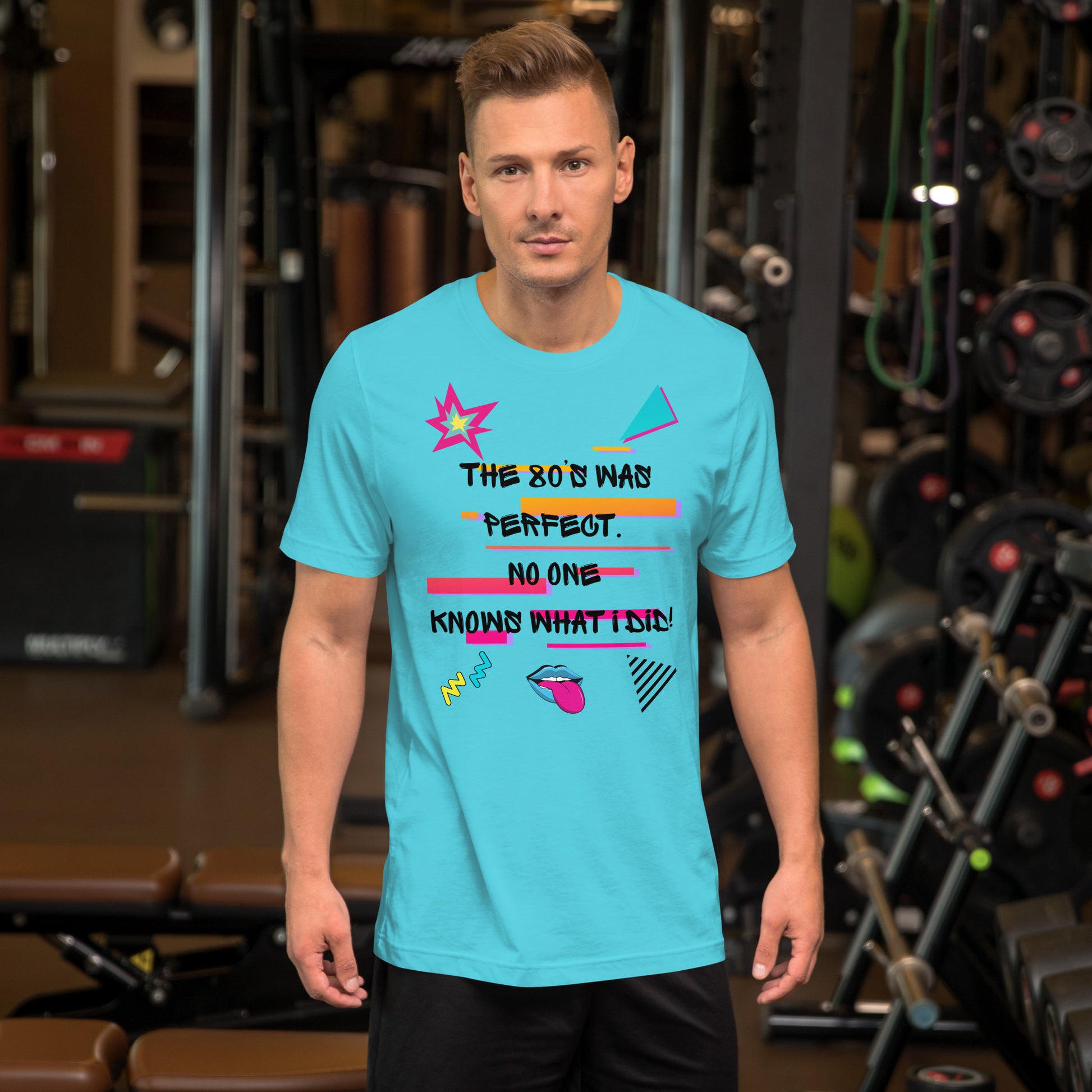 Hipyfi The '80s Was Perfect Unisex Graphic T-Shirt - Neon Pop Design, vibrant retro 80s style with bold typography and colorful graphics. turquoise-front