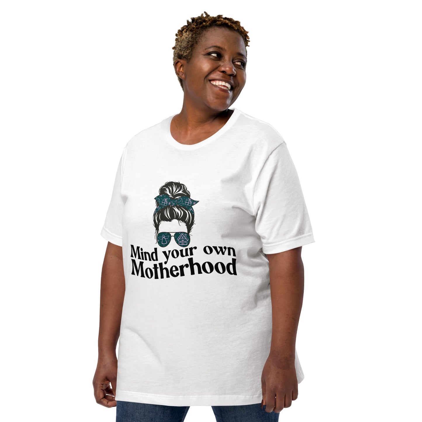 Empowered Mama unisex graphic t-shirt with 'Mind Your Own Motherhood' design – Hipyfi Clothes & Design. white-left-front