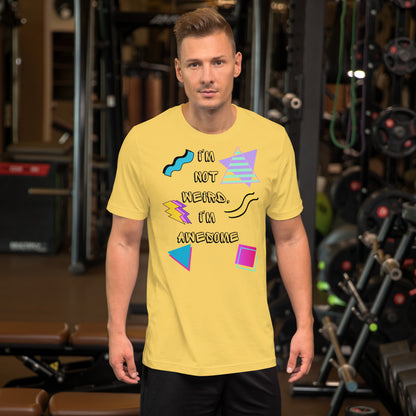 Unisex retro graphic t-shirt with 'I’m Not Weird I’m Awesome' 80s design by Hipyfi Clothes & Design. yellow-front