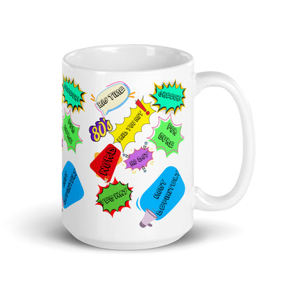 Retro 80s Slang Ceramic Mug with Bold Pop Art Comic Design – Hipyfi Clothes & Design 15-oz-handle-on-right